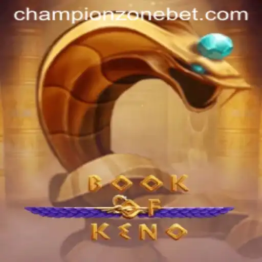 BookofKeno: A New Era of Gaming with the Exciting Champion Zone